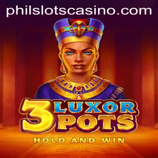 Exploring the Excitement of 3LuxorPots in the World of PHILSLOTS