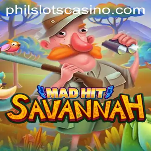 Exploring the Thrills of MadHitSavannah: PHILSLOTS Introduces a New Gaming Adventure