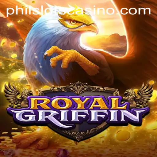 Unveiling the Thrills of RoyalGriffin: A Journey into the World of PHILSLOTS