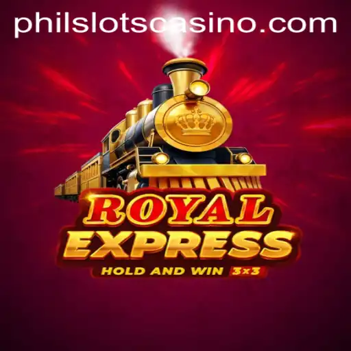 Experience the Excitement of Royal Express with PHILSLOTS