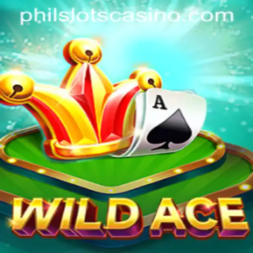 Explore the Thrilling World of WildAce at PHILSLOTS
